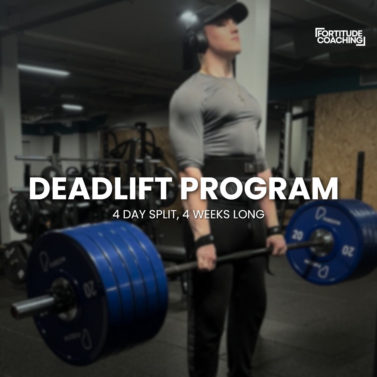 4 WEEK DEADLIFT PROGRAM